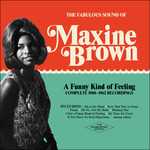 CD A Funny Kind of Feeling. Complete 1960-1962 Recordings (Digipack) Maxine Brown