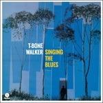 Singing the Blues - Vinile LP di T-Bone Walker