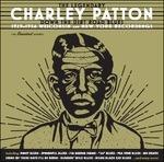 Down the Dirt Road Blues - Wisconsin and New York Recordings 1929-1934 - CD Audio di Charley Patton