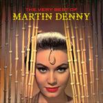 The Very Best of (Remastered) - CD Audio di Martin Denny