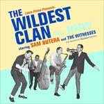 The Wildest Clan - Apache! - CD Audio di Sam Butera,Witnesses
