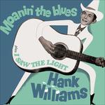 Moanin' the Blues - I Saw the Light (Remastered) - CD Audio di Hank Williams