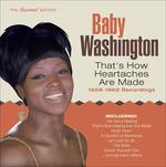 That's How Heartaches Are Made. 1958-1962 Recordings - CD Audio di Baby Washington
