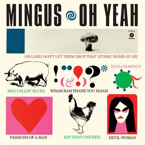 Oh Yeah (180 gr. + Bonus Track) - Vinile LP di Charles Mingus