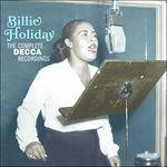 The Complete Decca Recordings (Remastered) - CD Audio di Billie Holiday