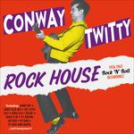Rock House. 1956-1962 Rock 'n' Roll Recordings (Remastered)