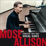 Complete 1957-1962 Vocal Sides (+ Bonus Tracks) - CD Audio di Mose Allison
