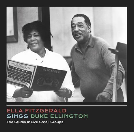 Sings Duke Ellington. The Studio & Live Small Groups - CD Audio di Ella Fitzgerald