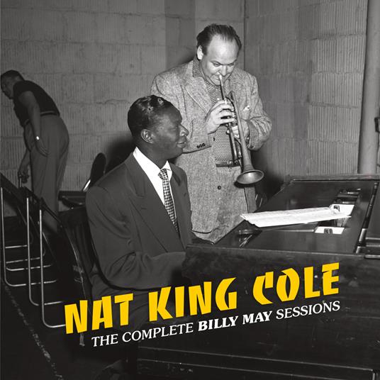 The Complete Billy May Sessions - CD Audio di Nat King Cole