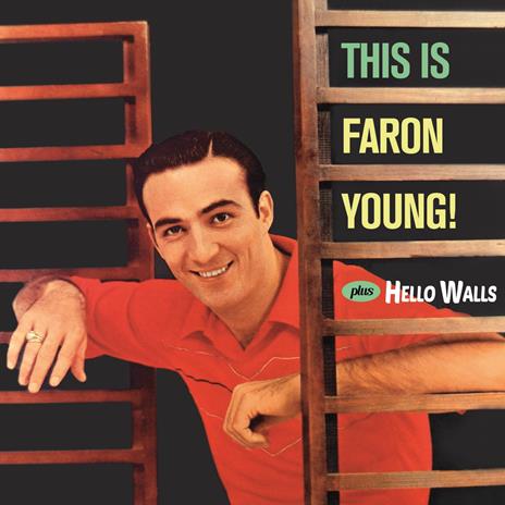 This Is Faron Young. Hello Walls - CD Audio di Faron Young