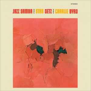 Jazz Samba (Blue Coloured Vinyl) - Vinile LP di Stan Getz,Charlie Byrd
