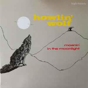 Moanin in the Moonlight - Vinile LP di Howlin' Wolf