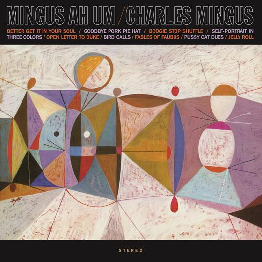 Mingus Ah um - Vinile LP di Charles Mingus