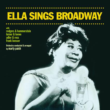 Ella Sings Broadway - CD Audio di Ella Fitzgerald