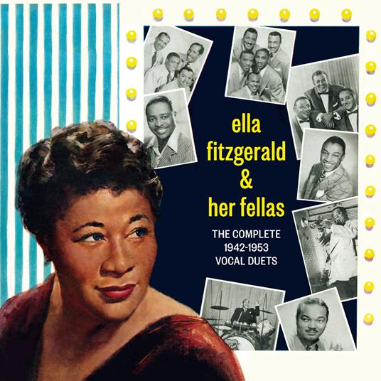 Ella Fitzgerald and Her fellas: Complete 1942-1953 Vocal Duets - CD Audio di Ella Fitzgerald