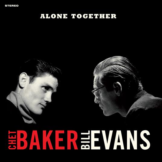 Alone Together (Red Coloured Vinyl) - Vinile LP di Chet Baker,Bill Evans