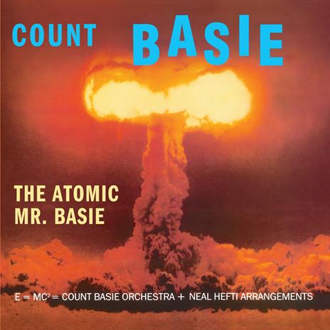 The Atomic Mr. Basie (Orange Coloured Vinyl) - Vinile LP di Count Basie