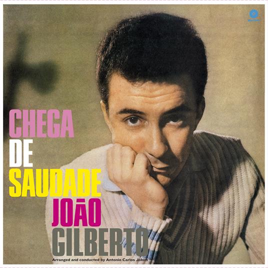 Chega de Saudade - Vinile LP di Joao Gilberto