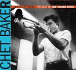 Let's Get Lost. The Best of Chet Baker Sings