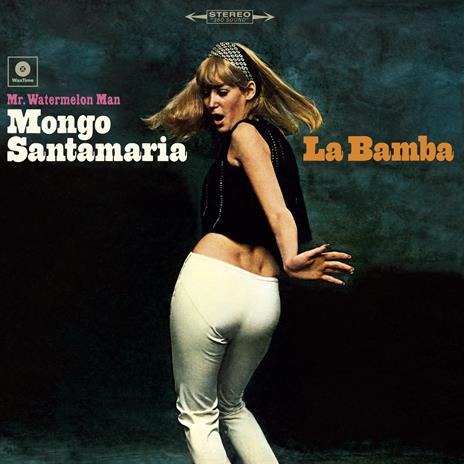 La Bamba - Vinile LP di Mongo Santamaria