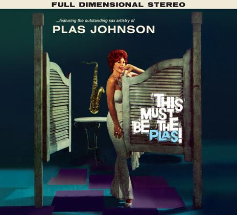 This Must Be the Plas! - Mood for the Blues - CD Audio di Plas Johnson