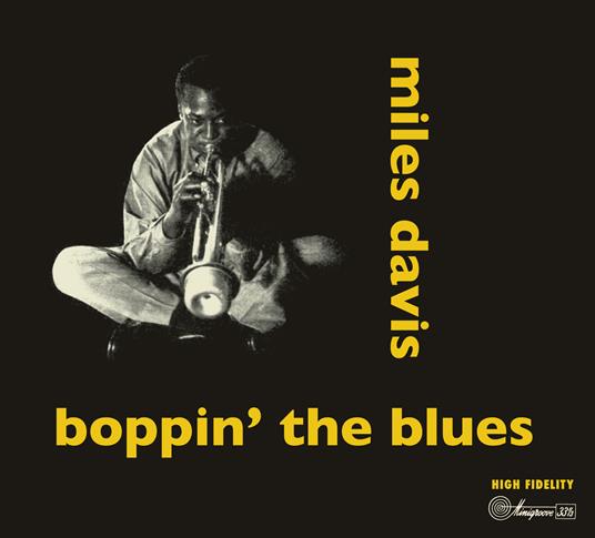 Boppin' the Blues - CD Audio di Miles Davis