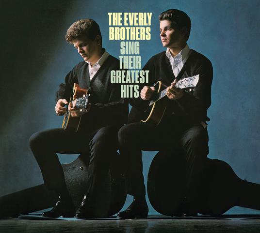 Sing Their Greatest Hits - CD Audio di Everly Brothers