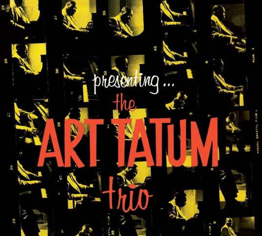 Presenting the Art Tatum Trio (with Bonus Tracks) - CD Audio di Art Tatum