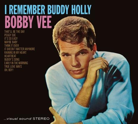 I Remember Buddy Holly - CD Audio di Bobby Vee