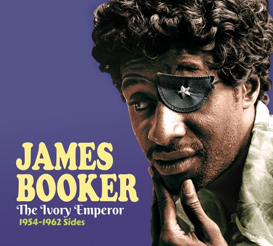 The Ivory Emperor 1954-1962 - CD Audio di James Booker