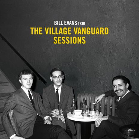 The Village Vanguard Sessions - CD Audio di Bill Evans