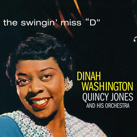 Swingin' Miss "D - CD Audio di Dinah Washington