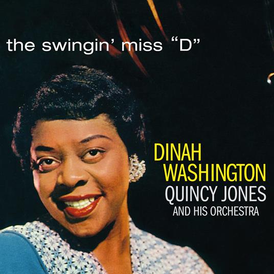 Swingin' Miss "D - CD Audio di Dinah Washington