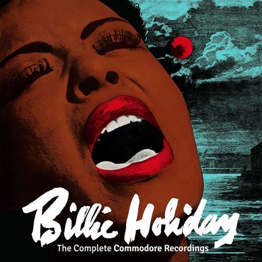 The Complete Commodore Recordings - CD Audio di Billie Holiday