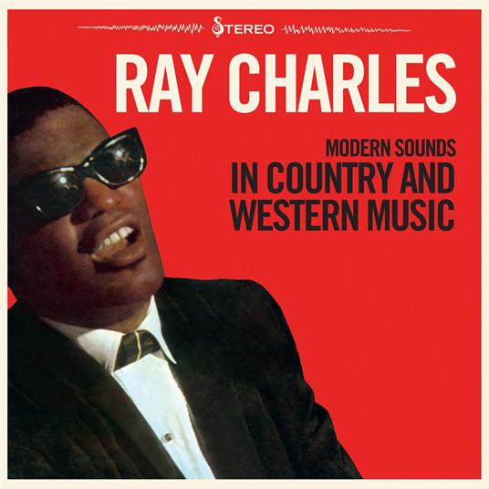Modern Sounds In Country And Western - Vinile LP di Ray Charles
