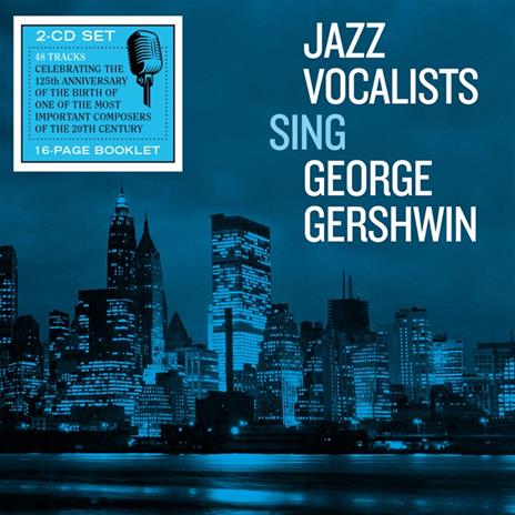 Jazz Vocalists Sing George Gershwin - CD Audio