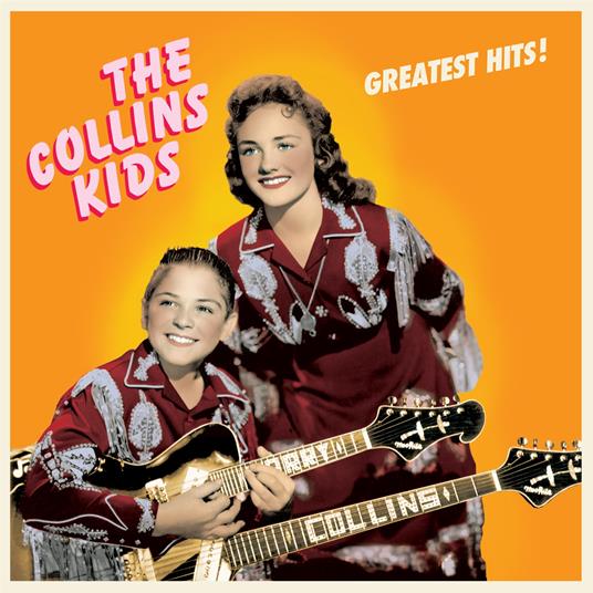 Greatest Hits! - Vinile LP di Collins Kids