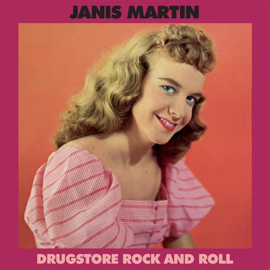 Drugstore Rock And Roll - Vinile LP di Janis Martin
