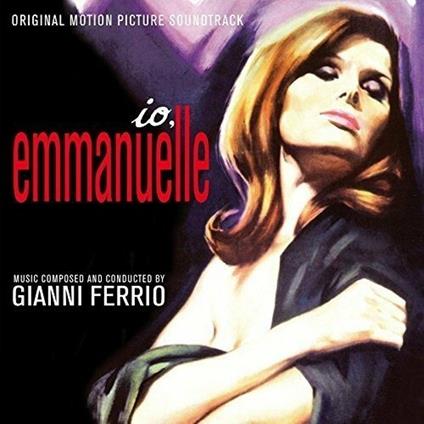 Io, Emmanuelle - CD Audio di Gianni Ferrio