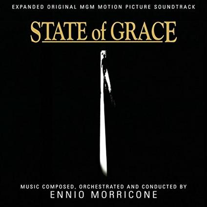 State of Grace (Colonna sonora) (Import) - CD Audio di Ennio Morricone