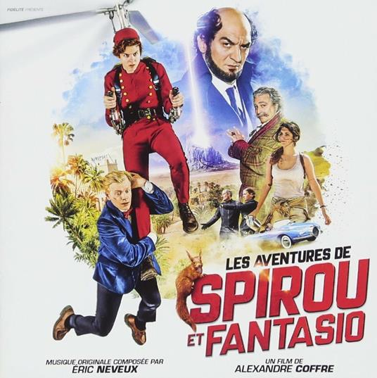 Les aventures de Spirou et Fantasio (Colonna sonora) - CD Audio di Eric Neveux
