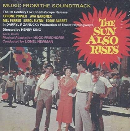 Sun Also Rises (Colonna sonora) - CD Audio di Hugo Friedhofer