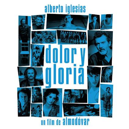 Dolor y gloria - CD Audio di Alberto Iglesias
