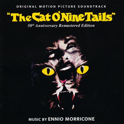 Cat O'Nine Tails (Colonna Sonora) (50th Anniversary Edition) - CD Audio di Ennio Morricone