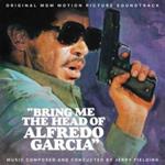 Bring Me The Head Of Alfredo Garcia / O.S.T.