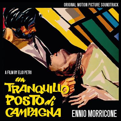 Un Tranquillo Posto Di Campagna (Colonna Sonora) - CD Audio di Ennio Morricone