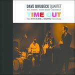 Time Out. The Mono & Stereo Versions - CD Audio di Dave Brubeck