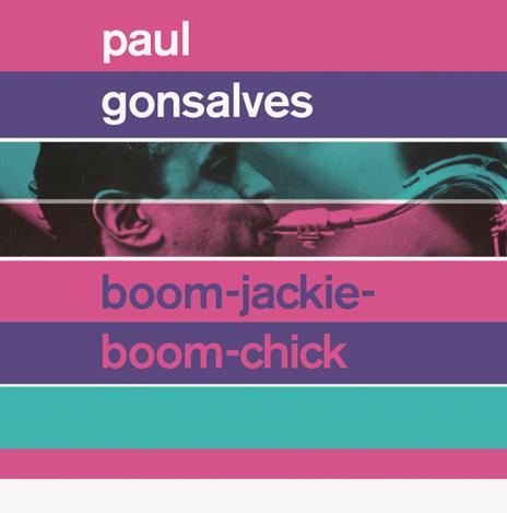 Boom Jackie - Boom Chick - CD Audio di Paul Gonsalves