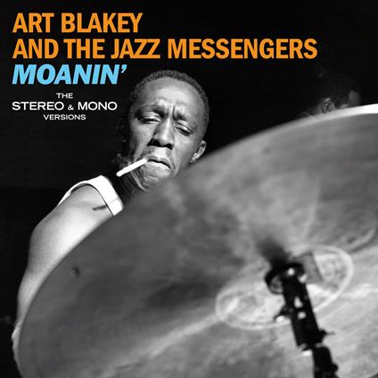 Moanin. Original Stereo & Mono Versions - Vinile LP di Art Blakey & the Jazz Messengers
