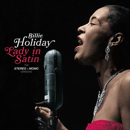 Lady in Satin. Original Stereo & Mono Versions - Vinile LP di Billie Holiday